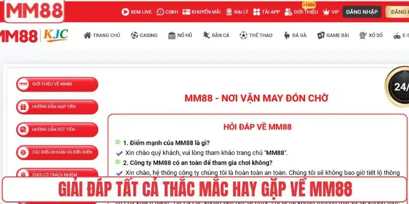 Giới Thiệu 4 Giải đáp tất cả thắc mắc hay gặp về MM88
